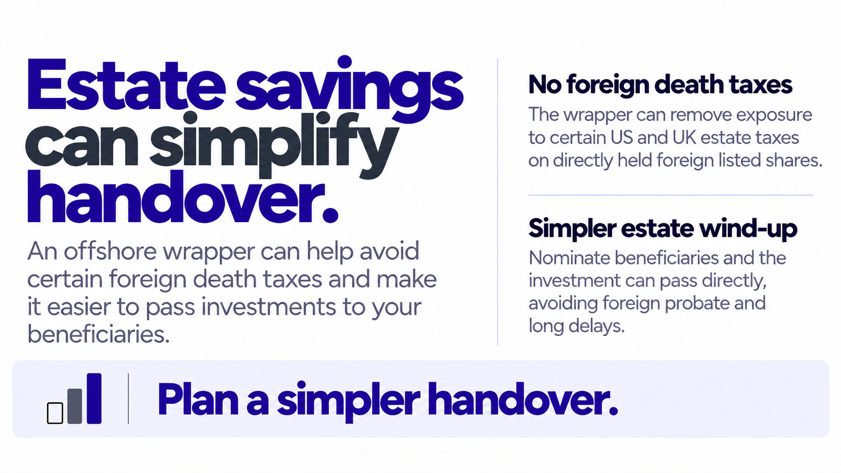 Offshore investment wrapper showing estate-planning benefits, including reduced foreign estate tax exposure and a simpler beneficiary handover.